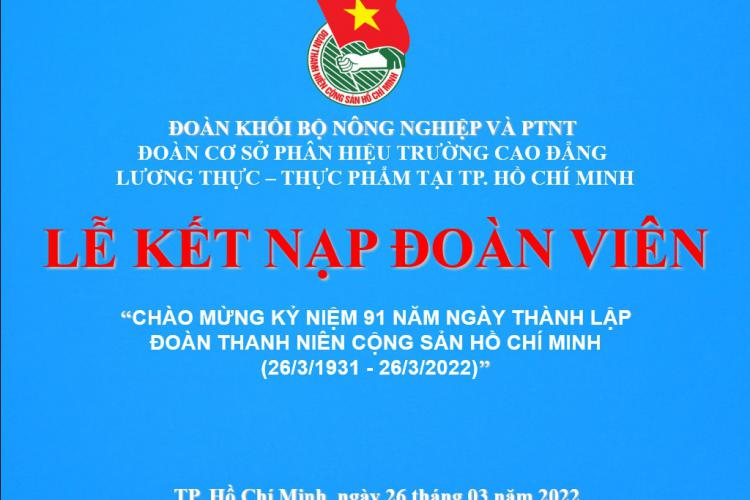 Lễ Kết nạp Đoàn viên mới Kỷ niệm 91 năm thành lập Đoàn TNCS Hồ Chí Minh
