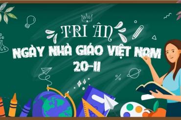 LỜI TRI ÂN NHÂN KỶ NIỆM 42 NĂM NGÀY NHÀ GIÁO VIỆT NAM (20/11/1982 – 20/11/2024)